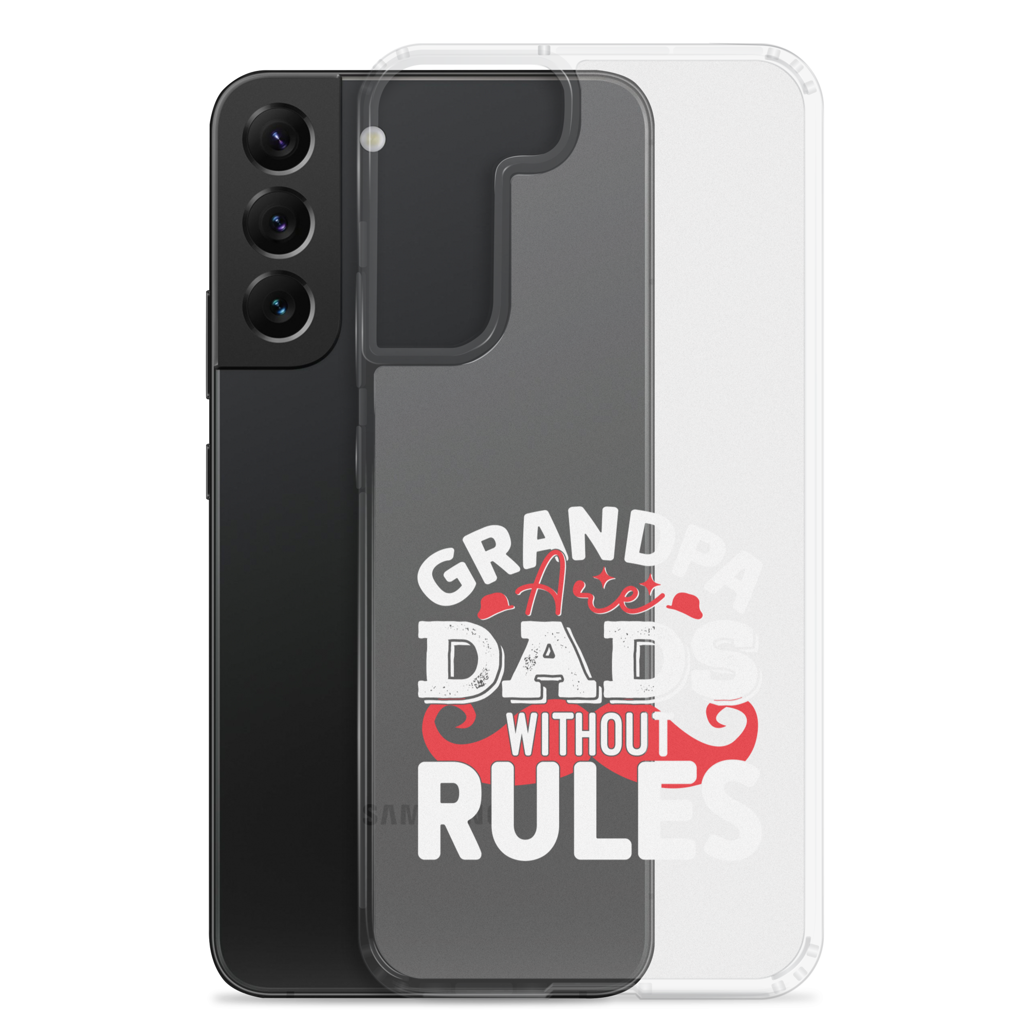 Grandpa Are Dads Without Rules Clear Case for Samsung®