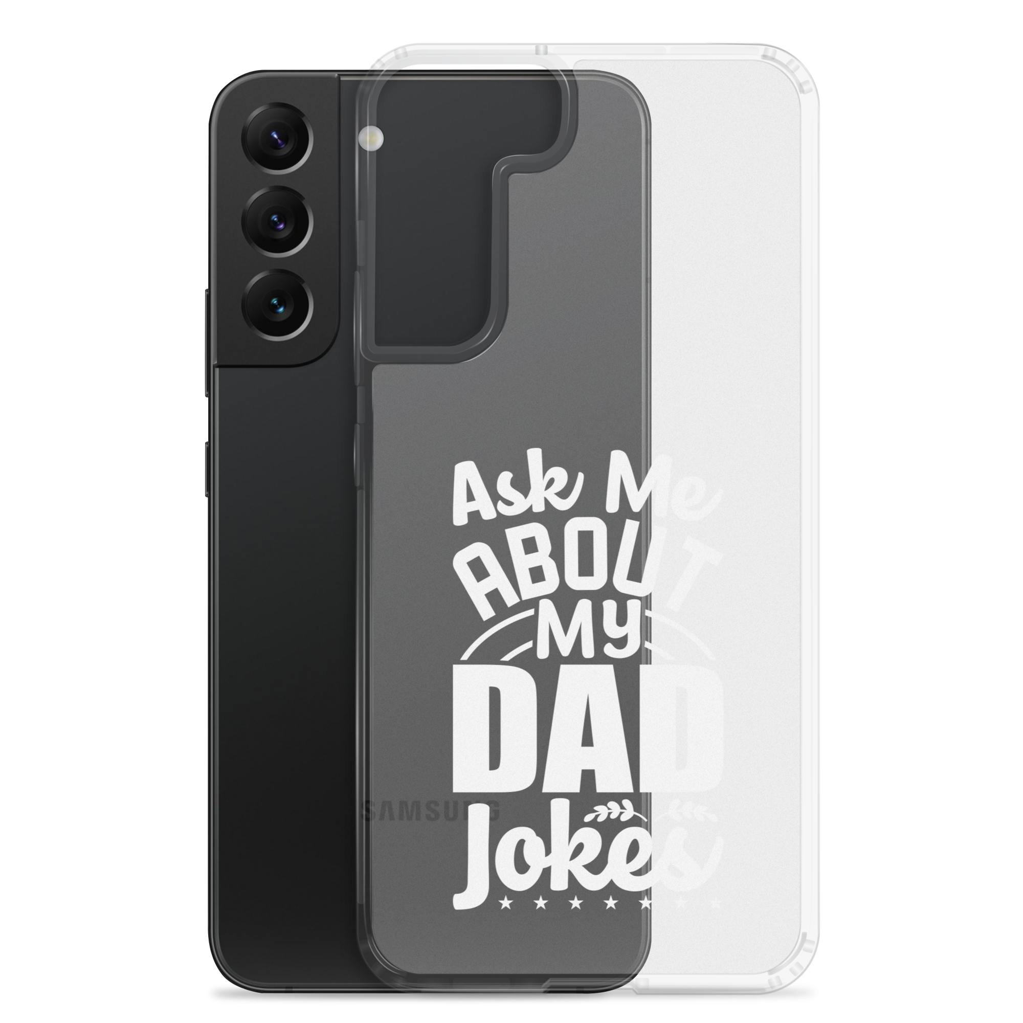 Ask Me About My Dad Jokes Clear Case for Samsung®