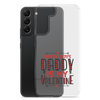 Sorry Boys Daddy is My Valentine Clear Case for Samsung®