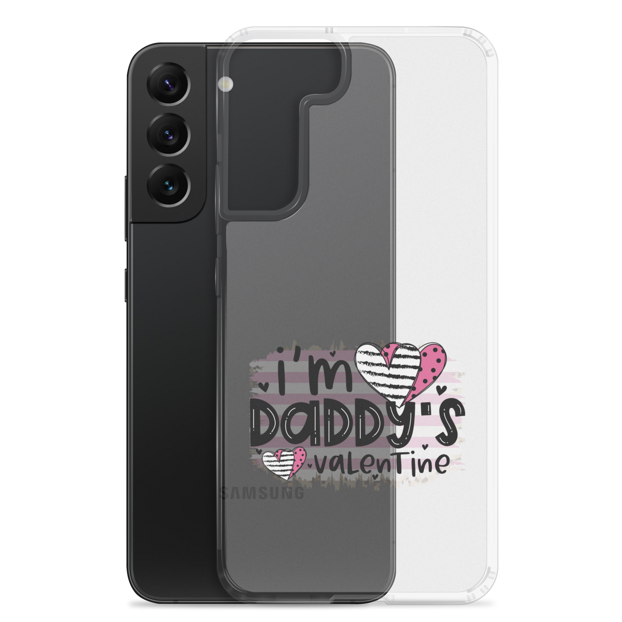 I'm Daddy's Valentine Clear Case for Samsung®