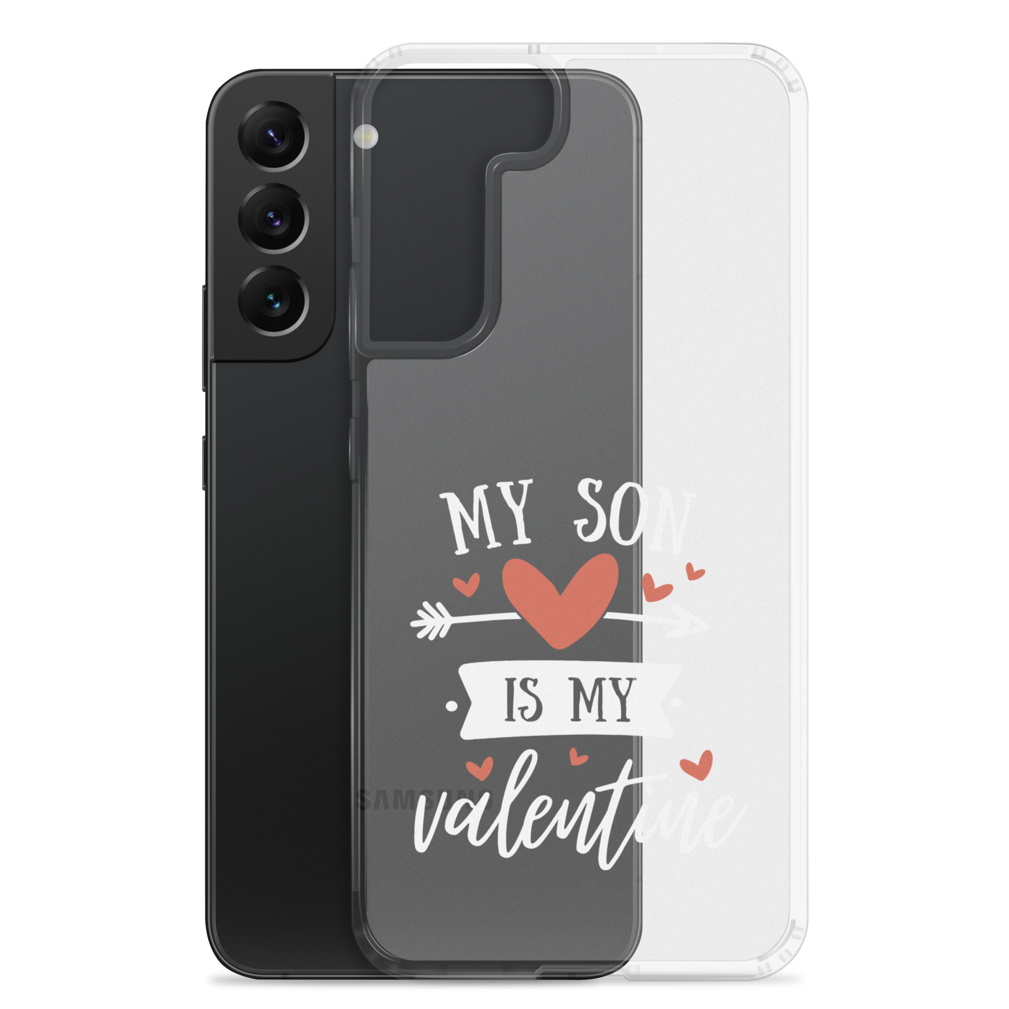 My Son Is My Valentine Clear Case for Samsung®