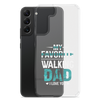 My Favorite Walking Dad, I Love You Clear Case for Samsung®