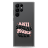 Anti Social Moms Club Clear Case for Samsung®