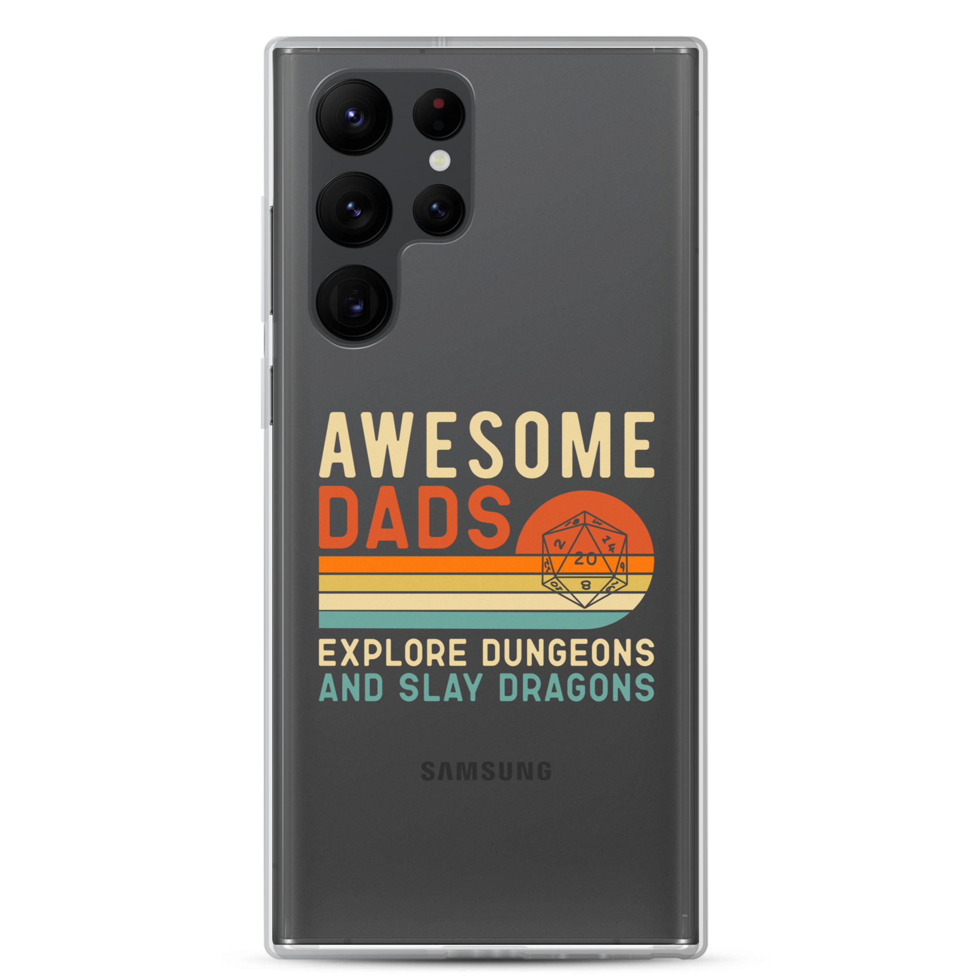 Awesome Dads Explore Dungeons And Slay Dragons Clear Case for Samsung®