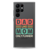 Dad Like Mom Only Funnier Clear Case for Samsung®