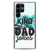 King Of The Dad Jokes Clear Case for Samsung®