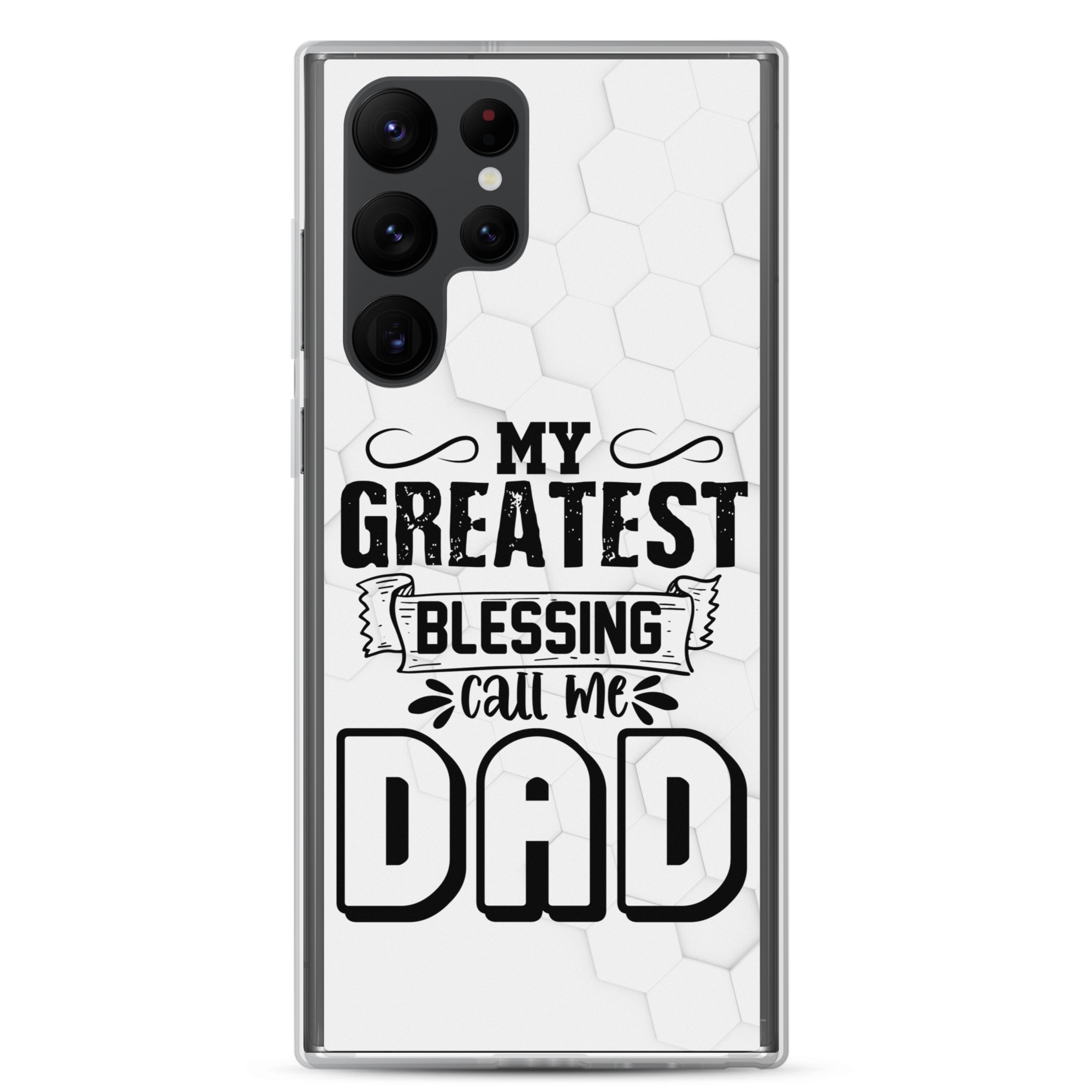 My Greatest Blessing Call Me Dad Clear Case for Samsung®