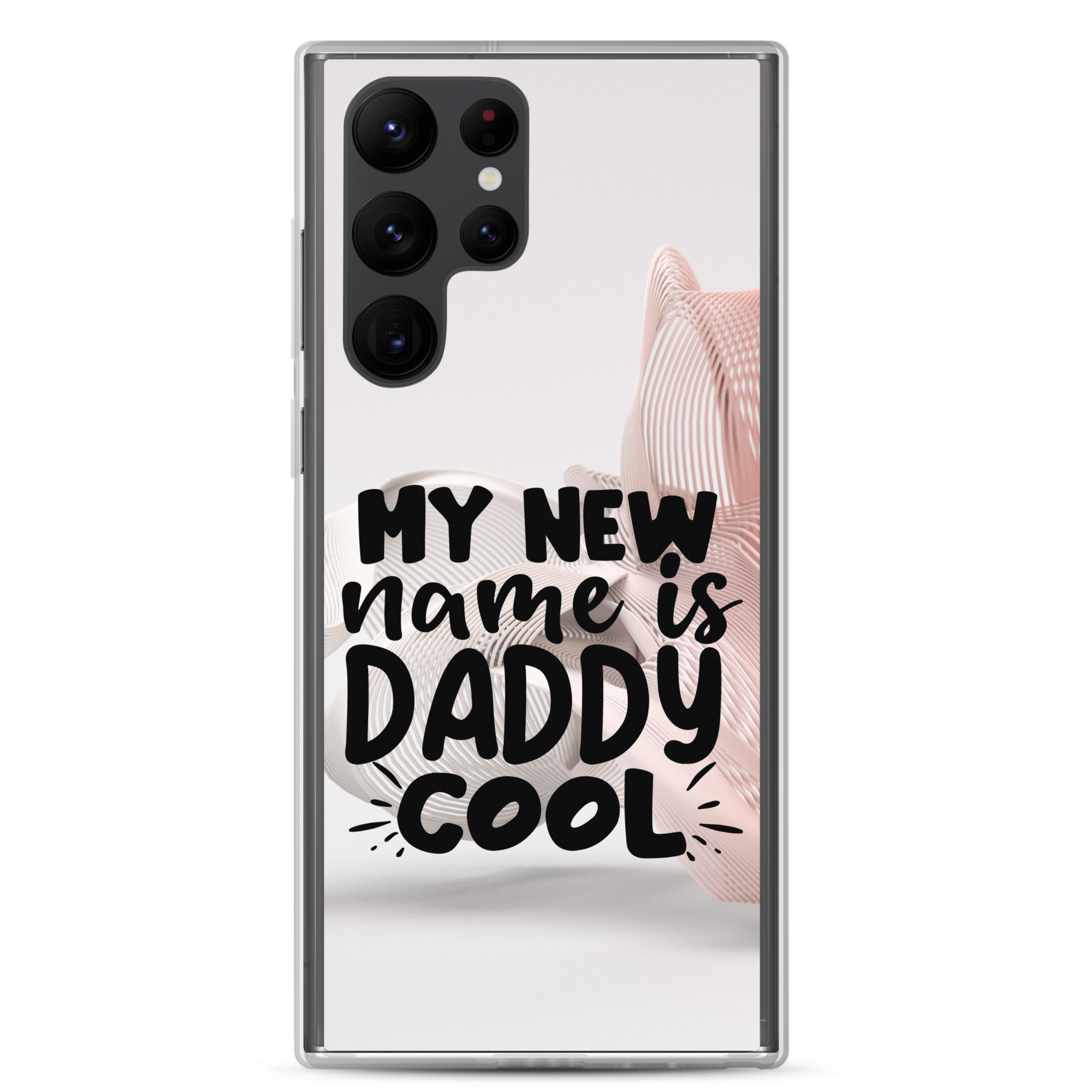 My New Name Is Daddy Cool Clear Case for Samsung®