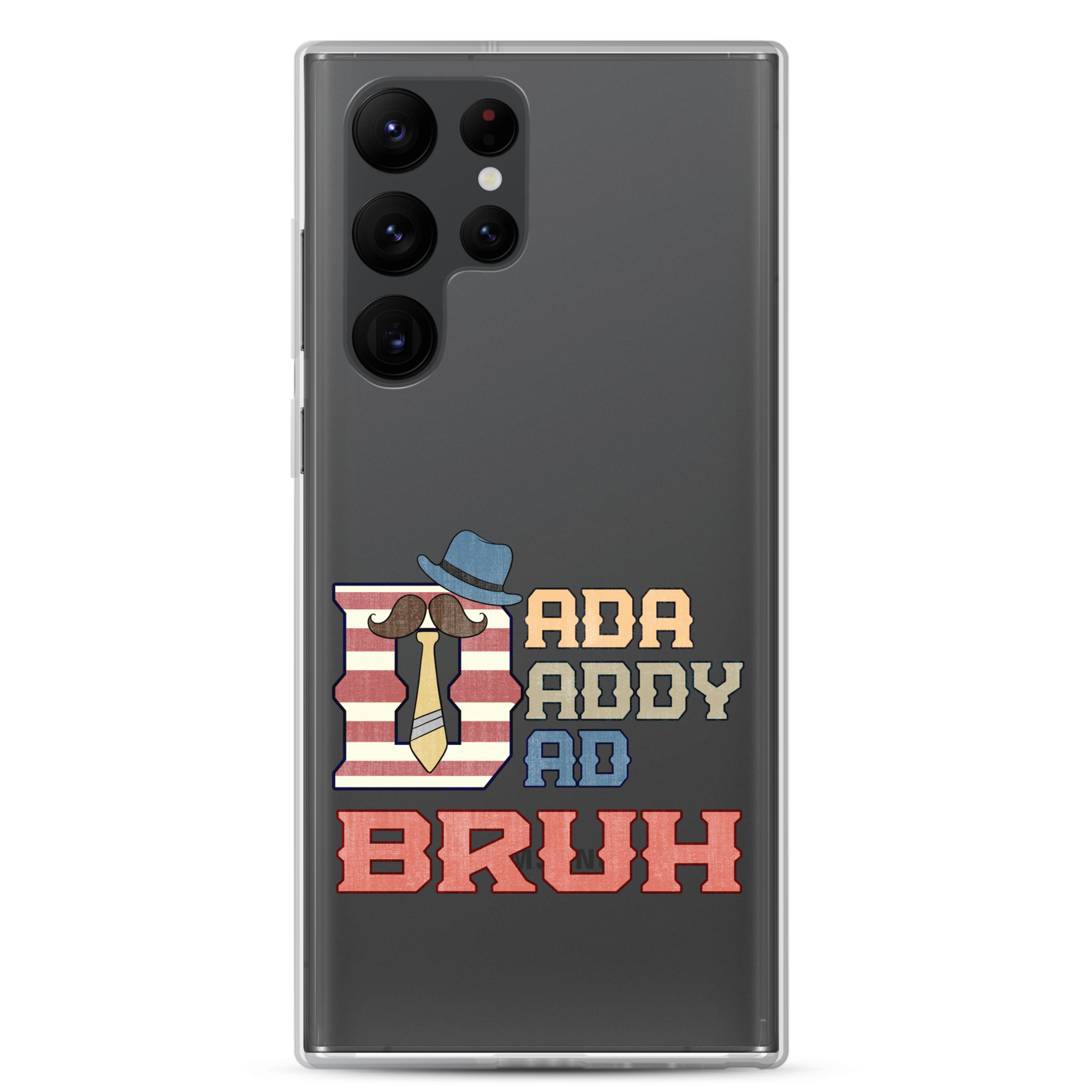 Dada Daddy Dad Bruh Clear Case for Samsung®