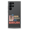 Dada Daddy Dad Bruh Clear Case for Samsung®