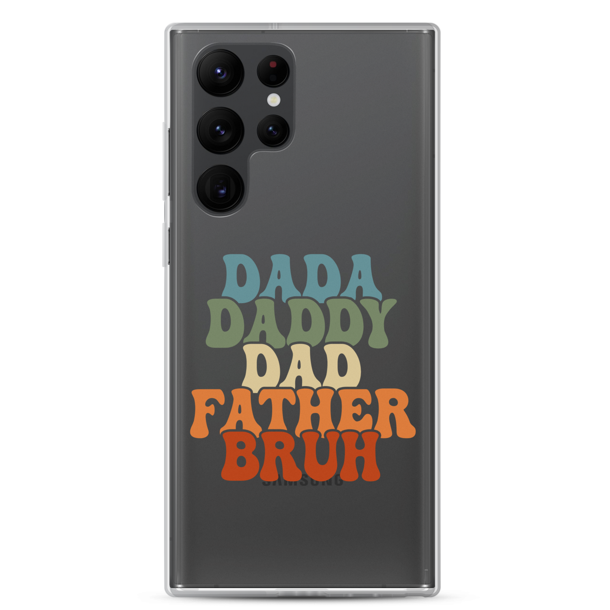 Dada Daddy Dad Father Bruh Clear Case for Samsung®