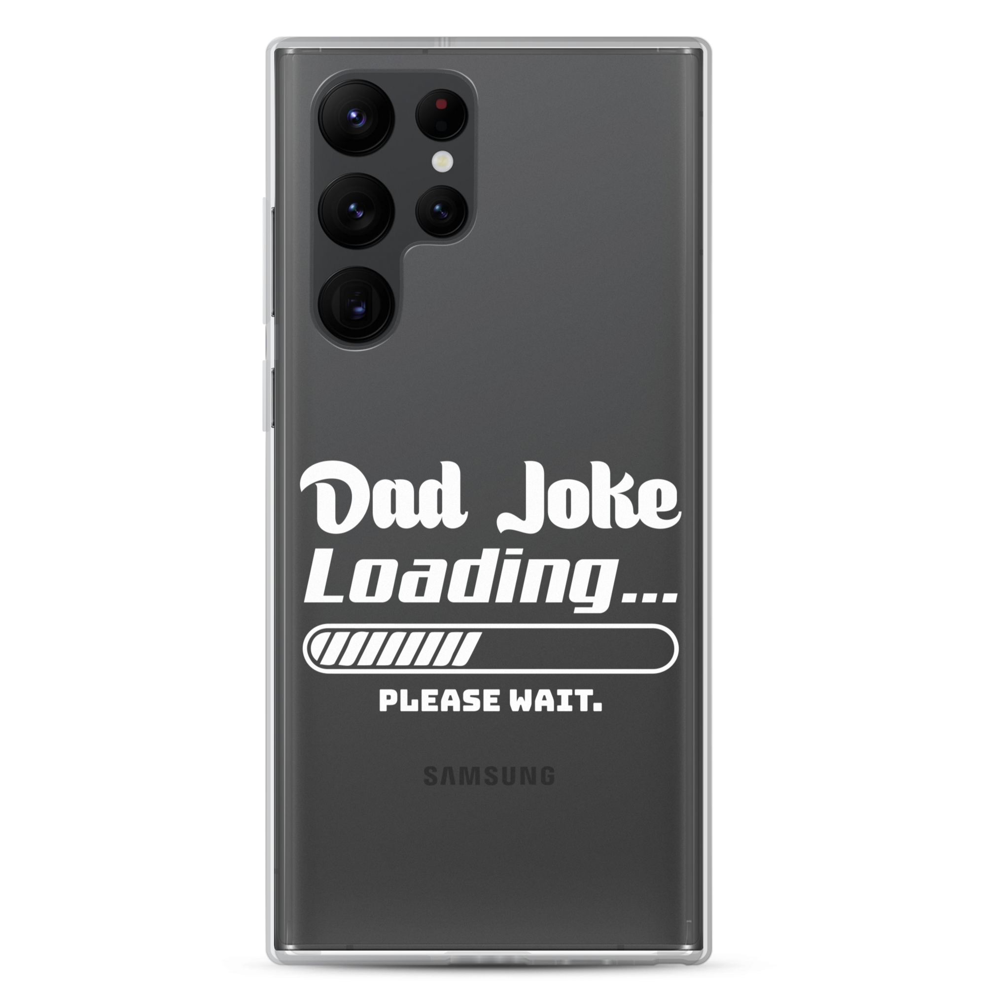 Dad Joke Loading... Please Wait Clear Case for Samsung®