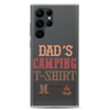 Dad's Camping T-Shirt Clear Case for Samsung®