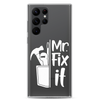 Mr fix It Clear Case for Samsung®