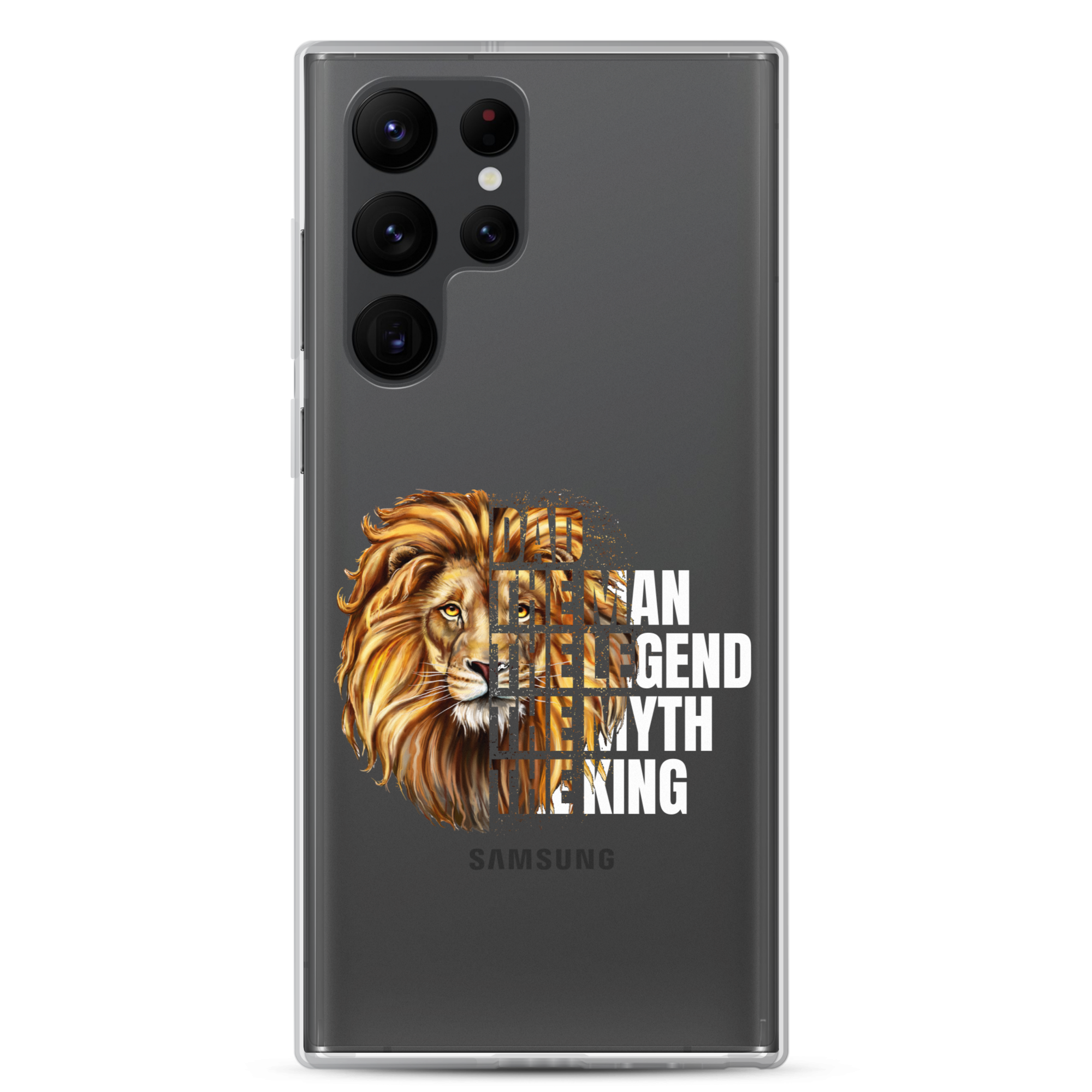 Dad The Man The Legend The Myth The King Clear Case for Samsung®