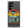 Dilf Damn I Love Fishing Clear Case for Samsung®