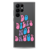 Do Dilfs Not Drugs Clear Case for Samsung®