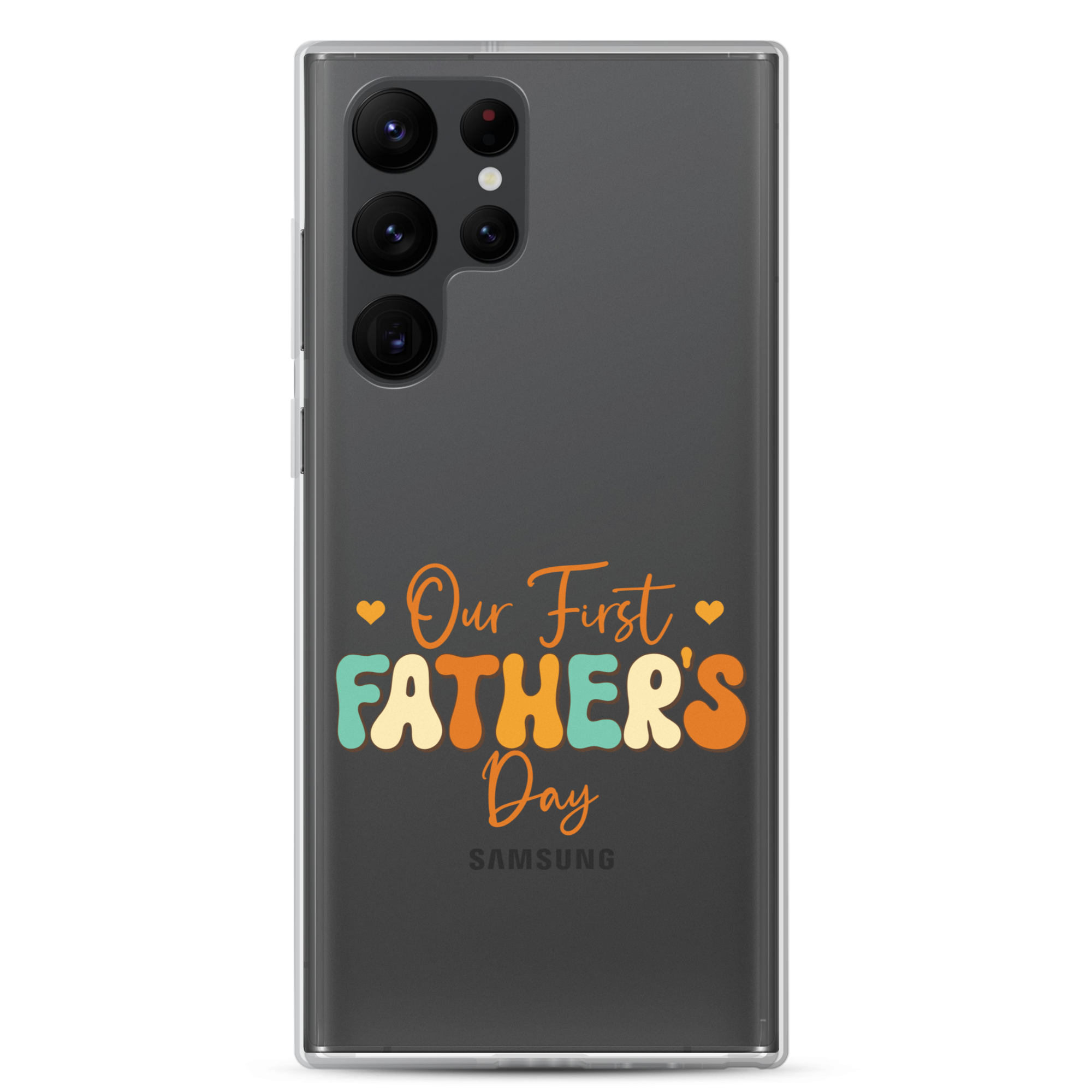 Our First Father's Day Clear Case for Samsung®