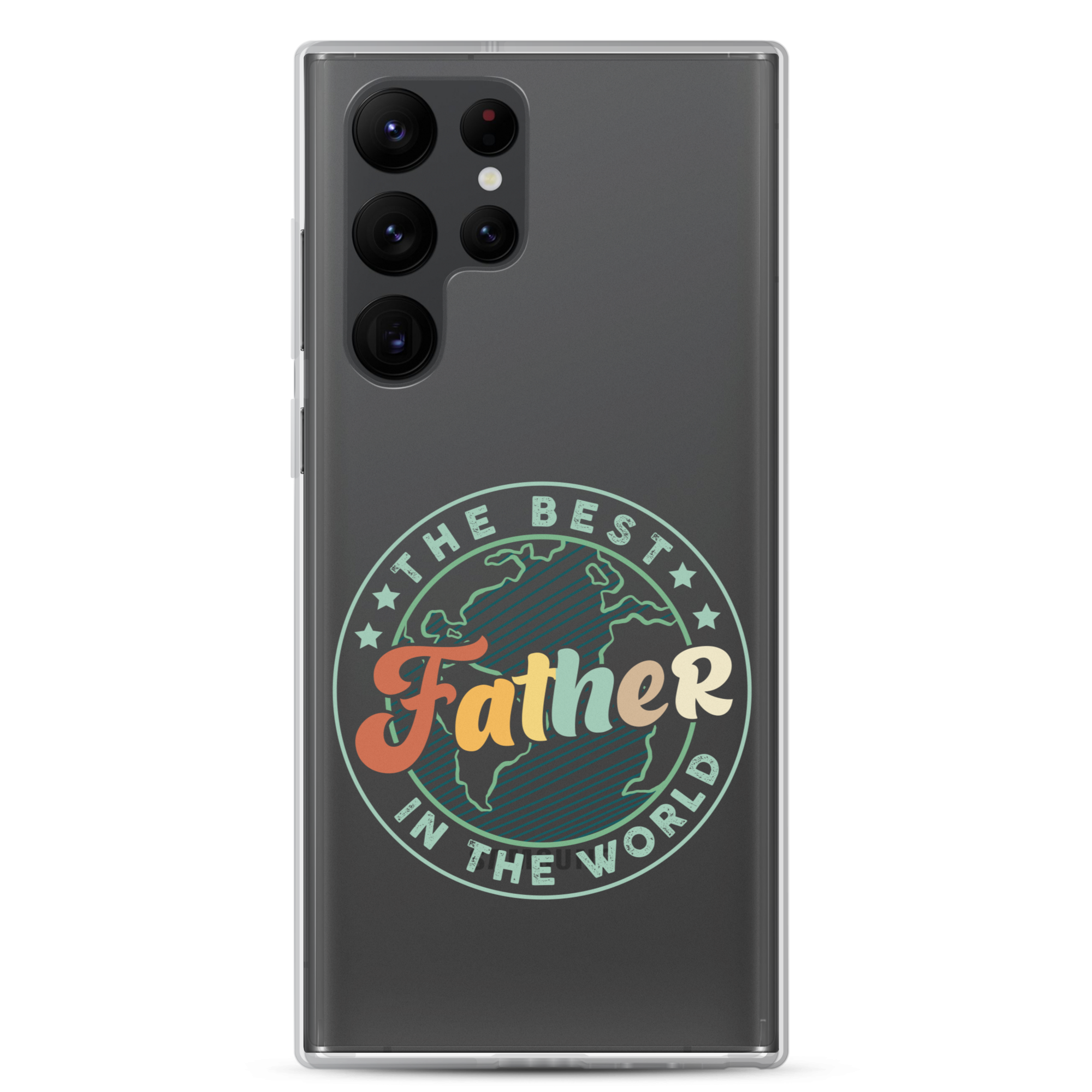 The Best Father In The World Clear Case for Samsung®