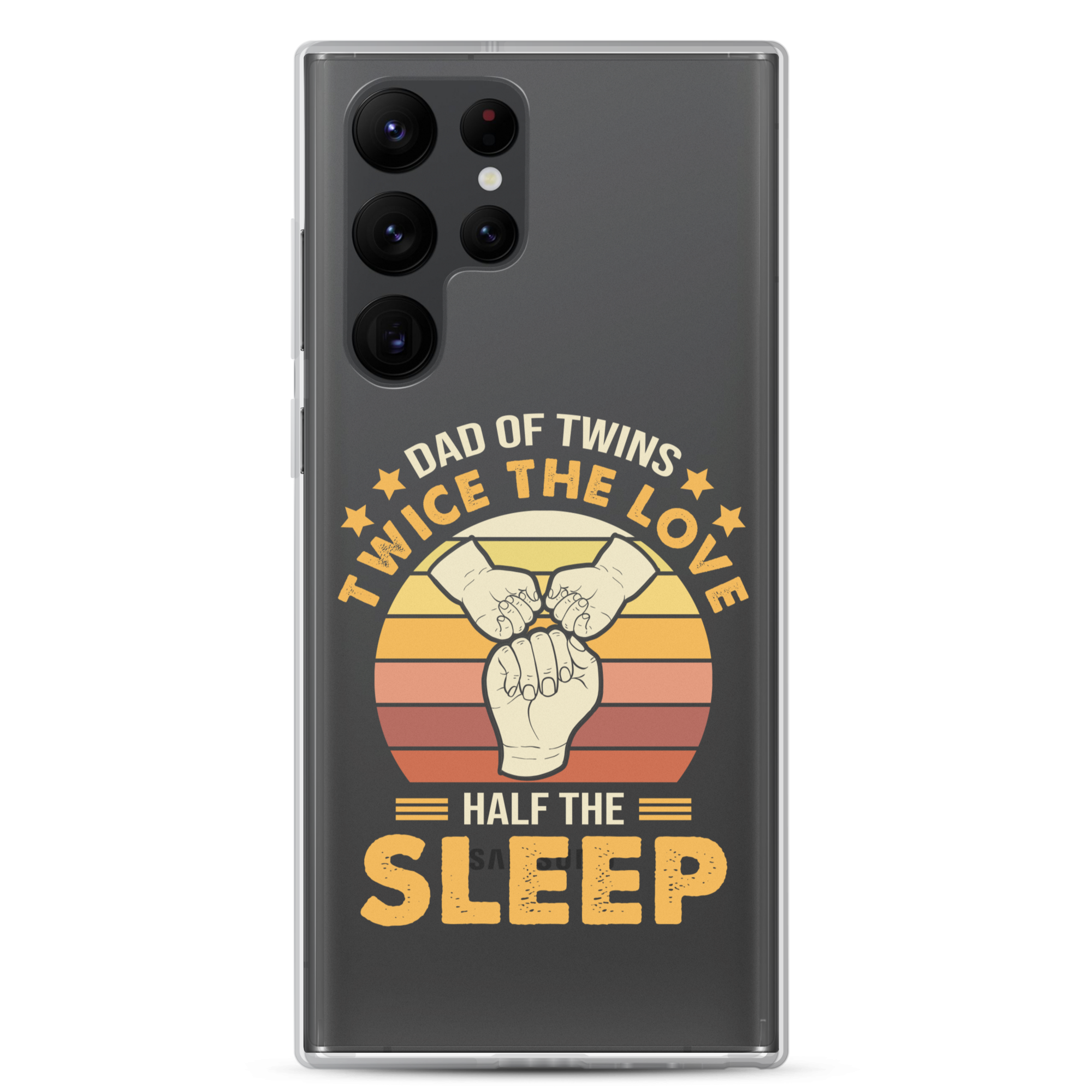 Dad Of Twins Twice The Love Half The Sleep Clear Case for Samsung®