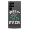 Best Dad Ever Clear Case for Samsung®