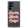 Daddy Needs Coffee Clear Case for Samsung®