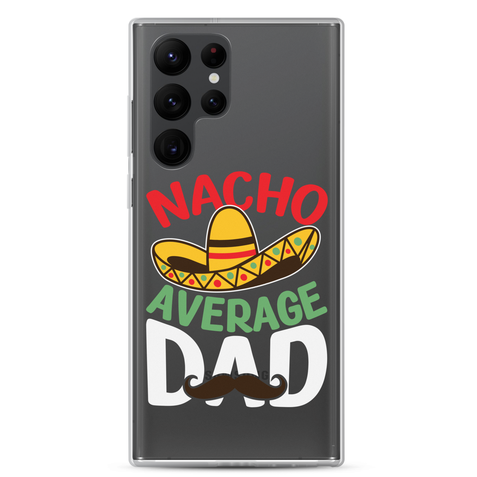 Nacho Average Dad Clear Case for Samsung®