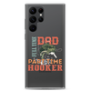 Dad Full Time Part Time Hooker Clear Case for Samsung®