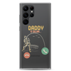 Daddy Is Calling Clear Case for Samsung®