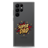 Super Dad Clear Case for Samsung®