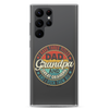 I Have Three Titles Dad Grandpa And Great Grandpa And I Rock Them All Clear Case for Samsung®