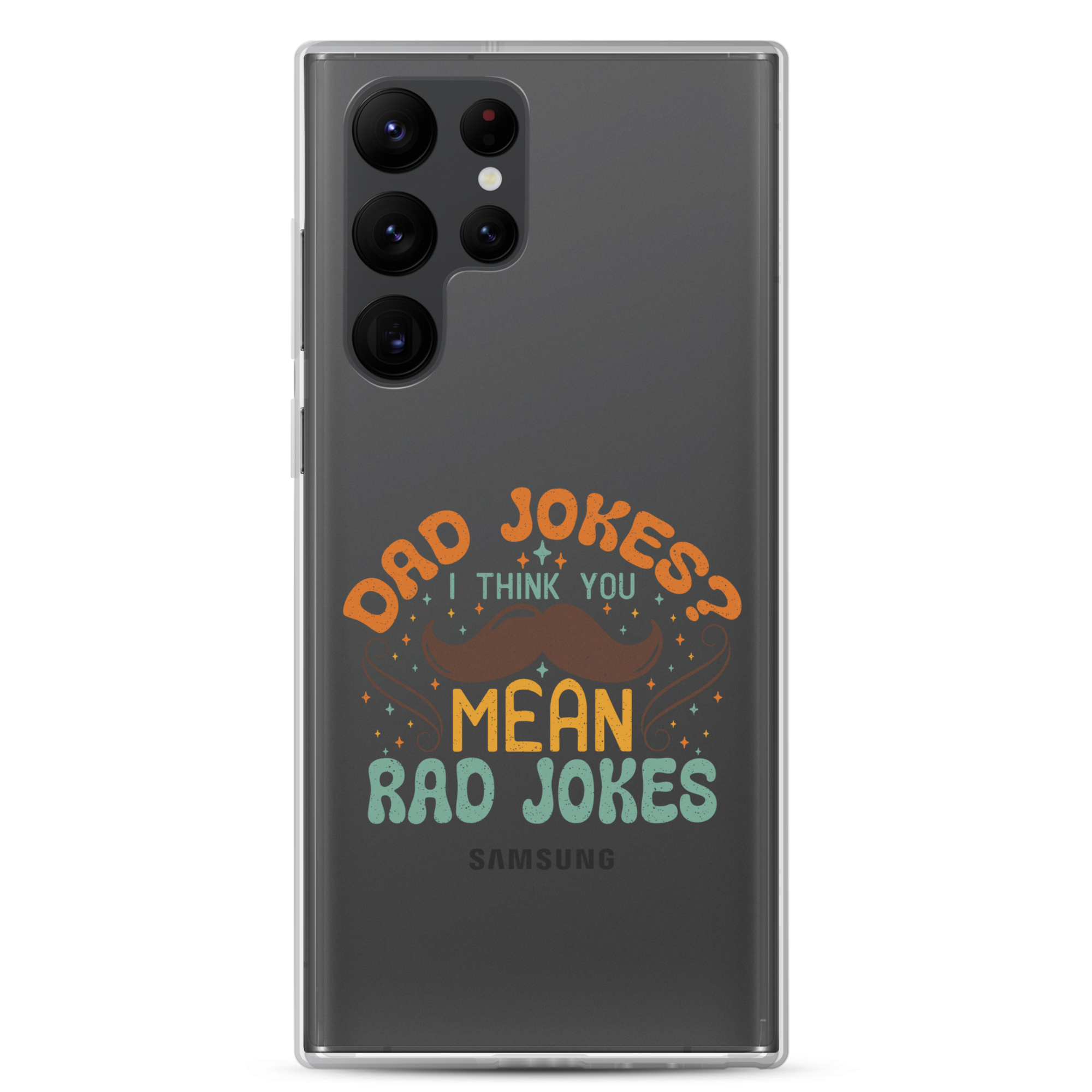 Dad Jokes I Think You Mean You Mean Rad Jokes Clear Case for Samsung®