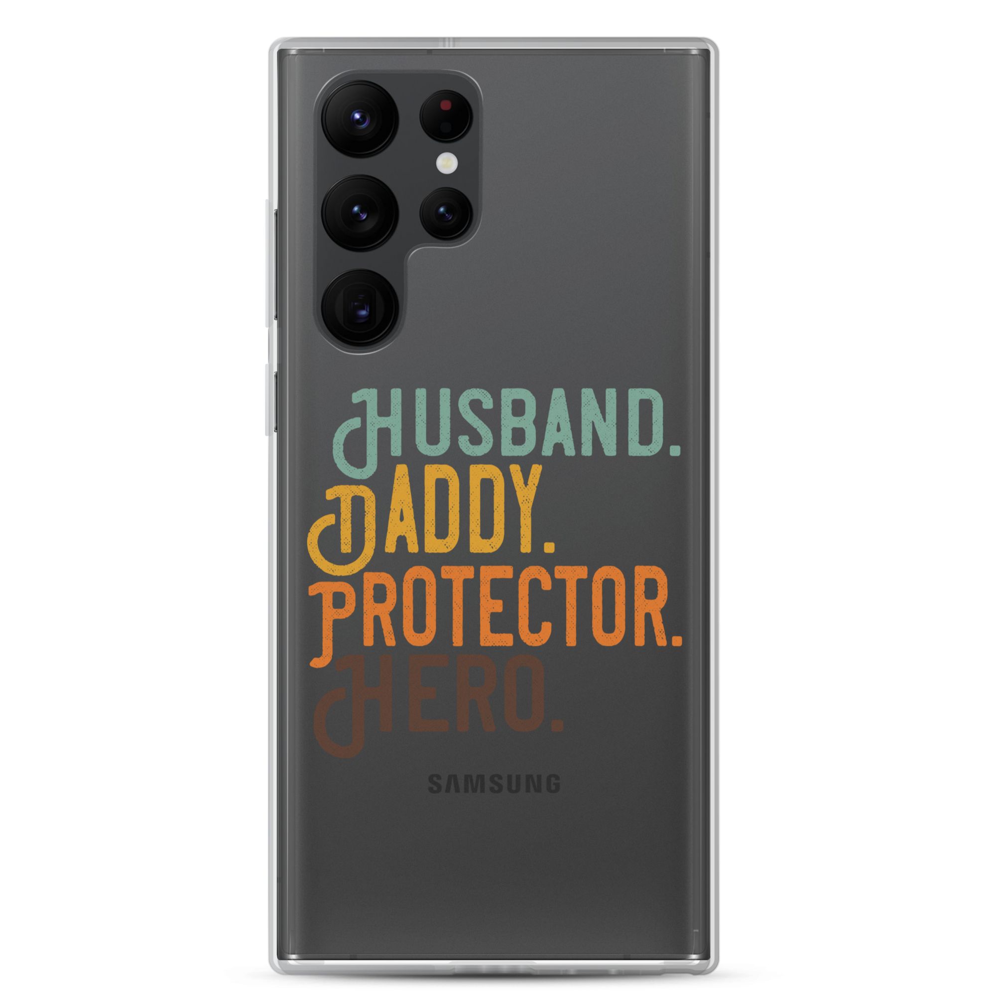 Husband. Daddy. Protector. Hero Clear Case for Samsung®