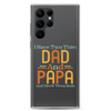 I Have Two Titles Dad And Papa And I Rock Them Both Clear Case for Samsung®