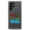 Somebody's Jollyass Mama Clear Case for Samsung®