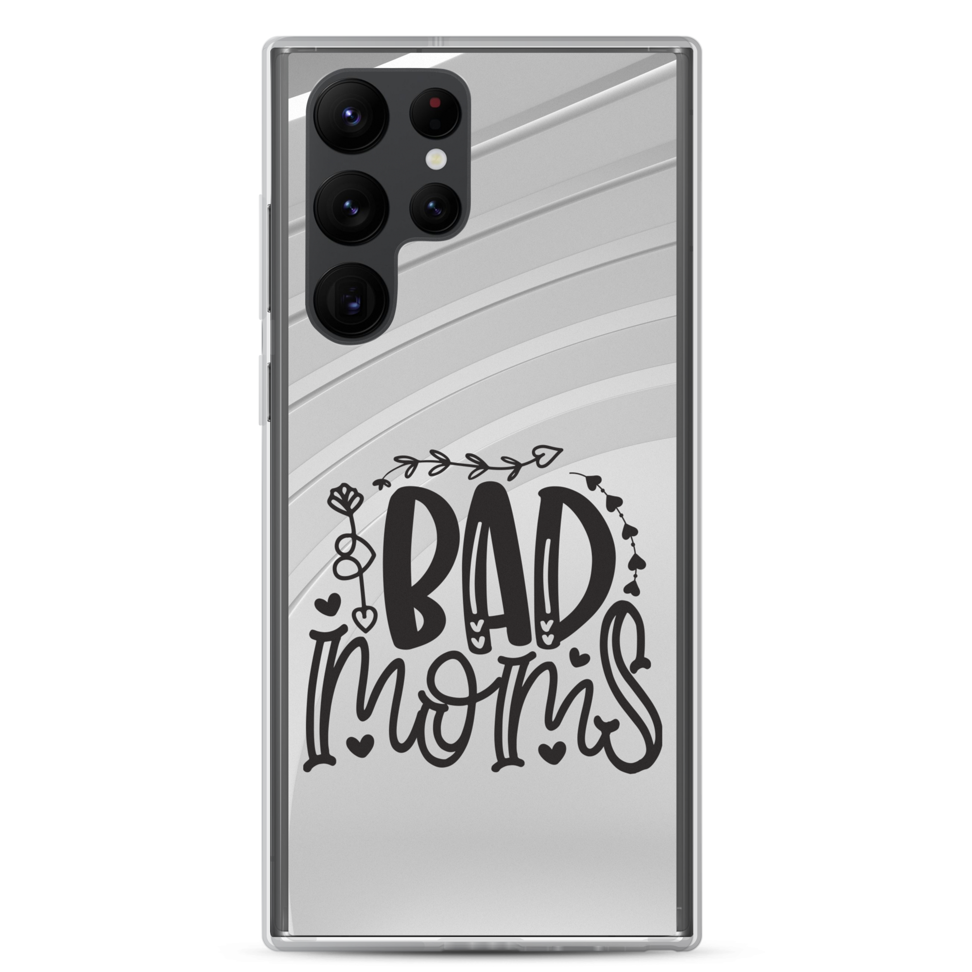 Bad Moms Clear Case for Samsung®