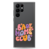 Bad Moms Club Clear Case for Samsung®