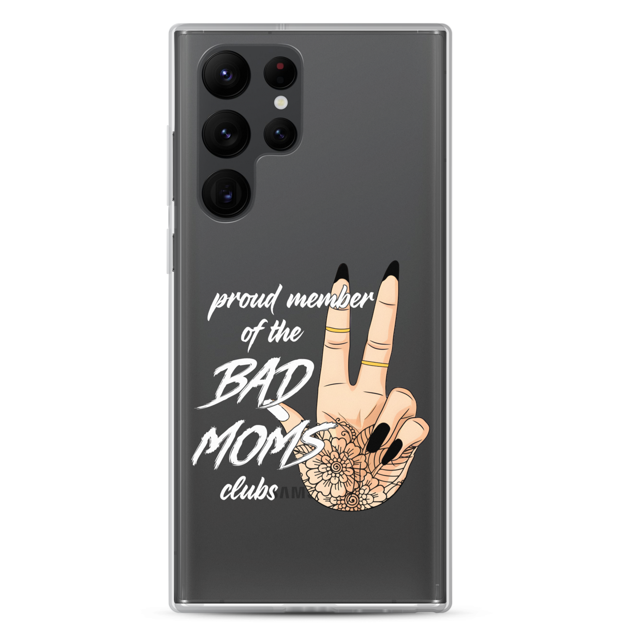 Proud Member Of The Bad Moms ClubClear Case for Samsung®