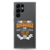 Some Superheroes Don't Capes They Are Called Dad Clear Case for Samsung®