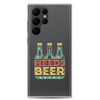 Dad Needs Beer Clear Case for Samsung®