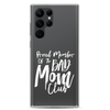 Proud Member Of The Bad Mom Club Clear Case for Samsung®