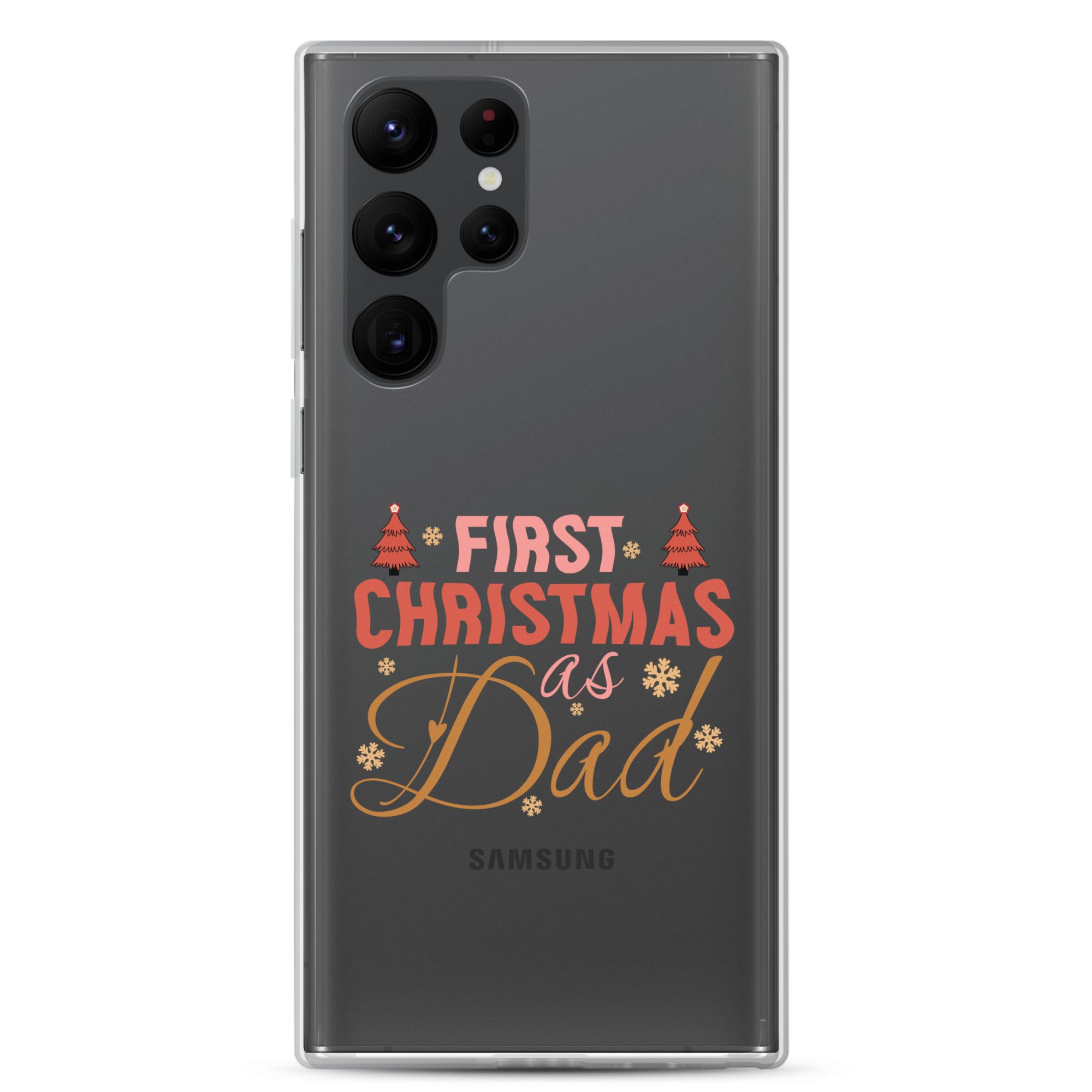 First Christmas As Dad Clear Case for Samsung®