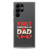 First Christmas As Dad Clear Case for Samsung®