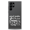 Proud Member Of The Bad Moms Club Clear Case for Samsung®