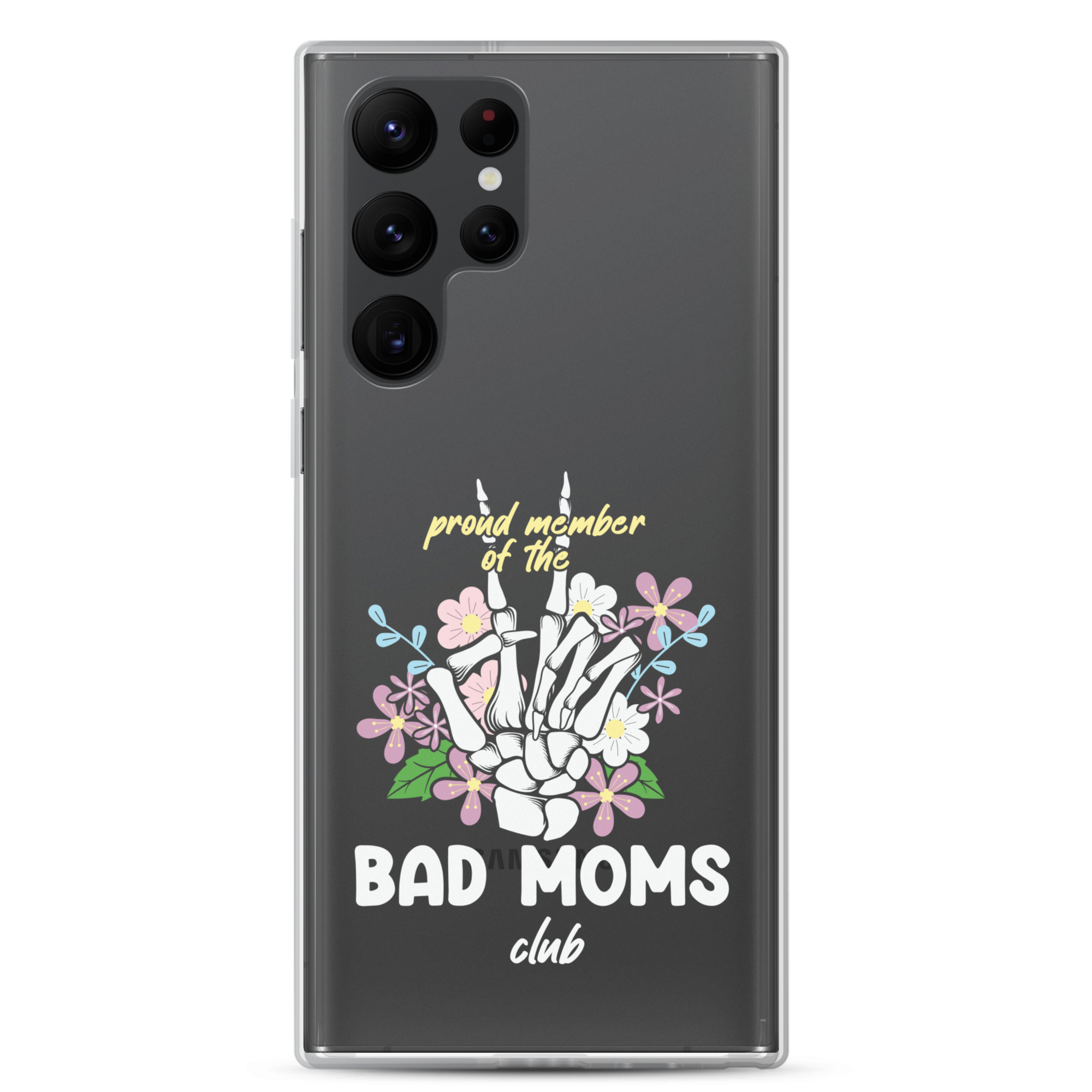 Proud Member Of The Bad Moms Club Clear Case for Samsung®