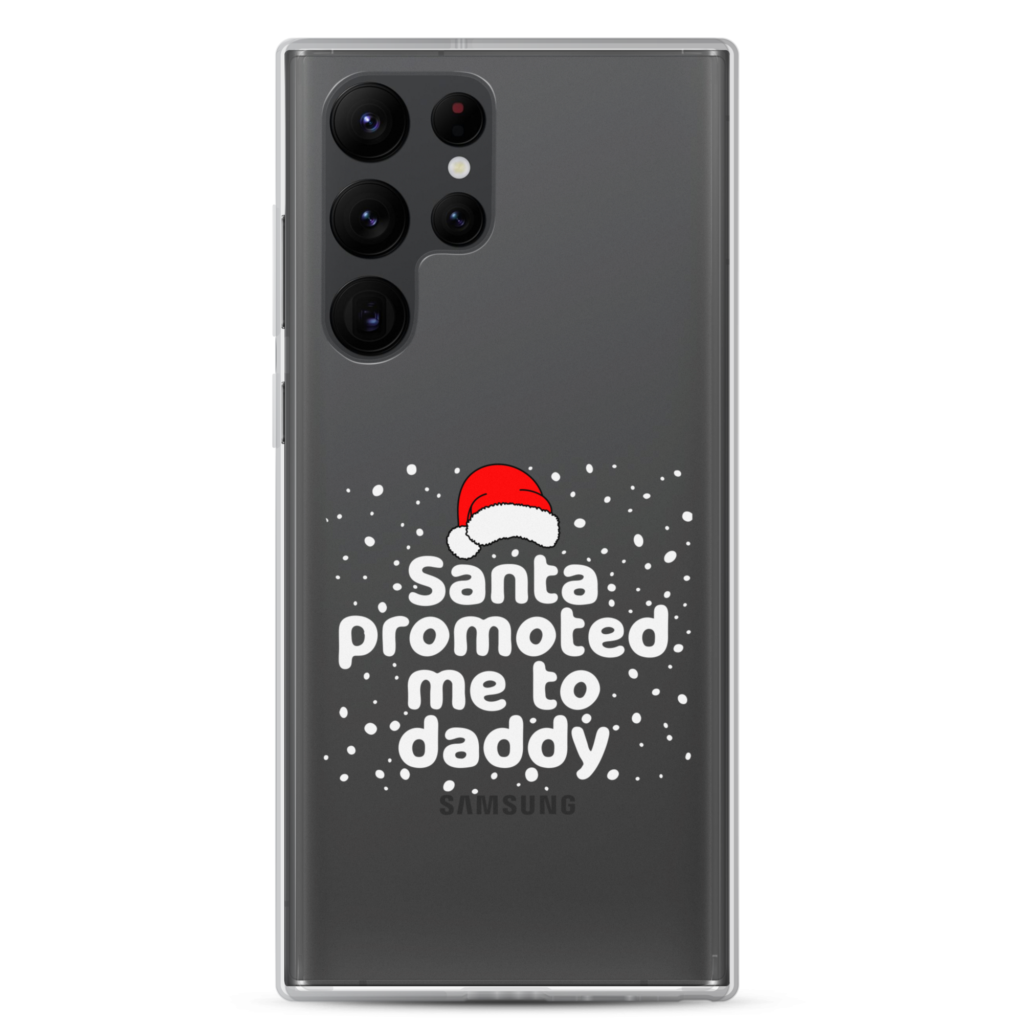 Santa Promoted Me To Dad Clear Case for Samsung®