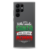 Who Needs Santa When You Have Mommy Clear Case for Samsung®