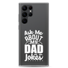 Ask Me About My Dad Jokes Clear Case for Samsung®