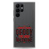 Sorry Boys Daddy is My Valentine Clear Case for Samsung®