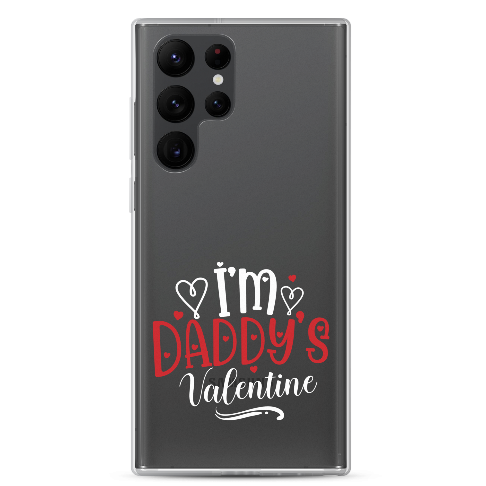 I'm Daddy's Valentine Clear Case for Samsung®